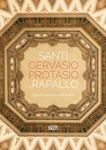 Santi Gervasio e Protasio a Rapallo. Il patrimonio artistico della basilica