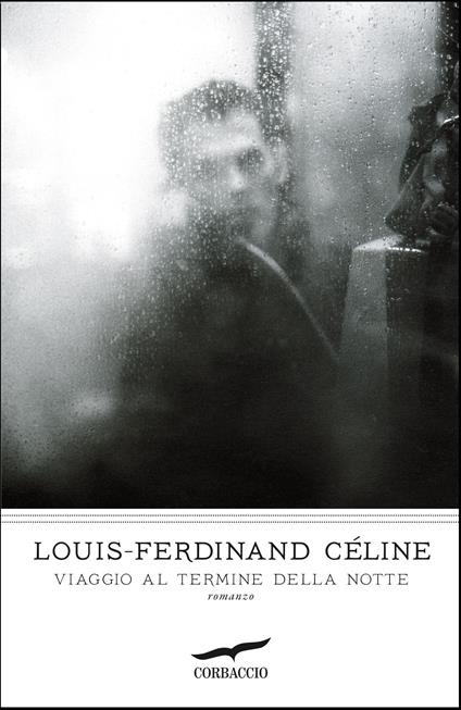 Viaggio al termine della notte. Nuova ediz. - Louis-Ferdinand Céline,Ernesto Ferrero - ebook