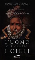 L'uomo che cambiò i cieli