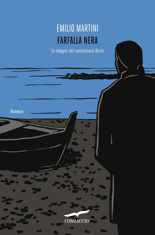 Farfalla nera. Le indagini del commissario Bertè - Emilio Martini - ebook