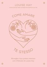 Come amare te stesso