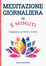 Meditazione giornaliera in 5 minuti