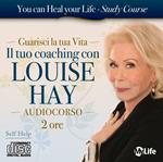 Il tuo coaching con Louise Hay. Audiolibro. 2 CD Audio