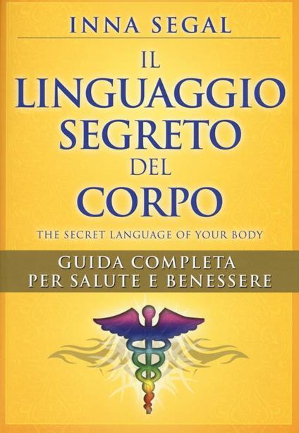 Il linguaggio segreto del corpo - Inna Segal - copertina