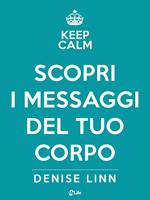 Scopri i messaggi del tuo corpo