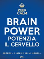 Brain Power. Potenzia il cervello a ogni età