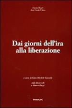 Dai giorni dell'ira alla liberazione. Don Carlo Falco Daniel Karl