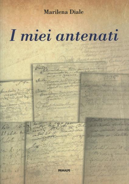 I miei antenati - Marilena Diale - copertina