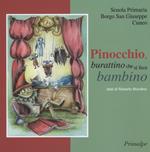 Pinocchio, burattino che si fece bambino