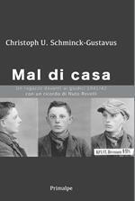 Mal di casa. Un ragazzo davanti ai giudici 1941-1942