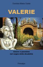 Valerie. Amore e passione nel segno della disabilità