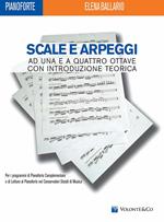 Scale e arpeggi a una e quattro ottave