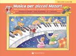 Musica per piccoli Mozart. Il libro delle lezioni. Vol. 1