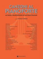  Canzoni Al Pianoforte vol. 1. F. Concina. Spartiti. Nuova Edizione
