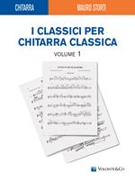 Classici chitarra classica. Vol. 1