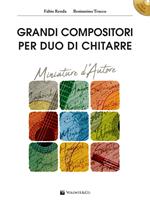 Grandi compositori per duo di chitarre. Miniature d'autore. Con file audio per download. Con CD-ROM