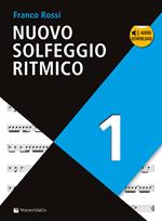 Nuovo solfeggio ritmico. Con Audio in download. Vol. 1