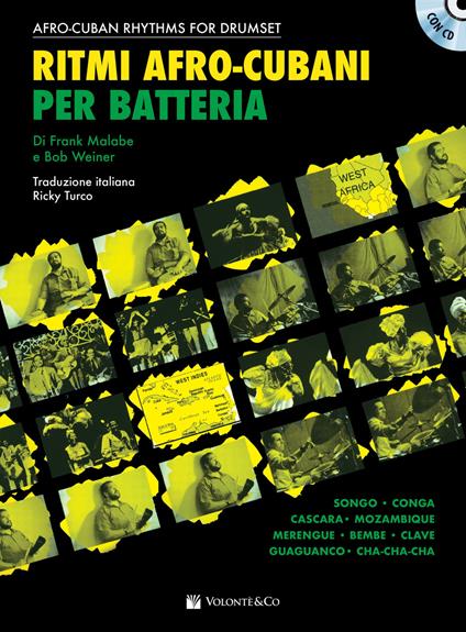 Ritmi afro-cubani per batteria. Con CD-Audio - Frank Malabe,Bob Weiner - copertina