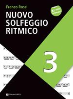 Nuovo solfeggio ritmico. Con File audio per il download. Vol. 3