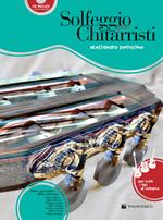 Solfeggio per chitarristi. Per tutti i tipi di chitarra. Con CD-Audio. Con File audio per il download