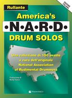 America's N.A.R.D. drum solos. Rullante