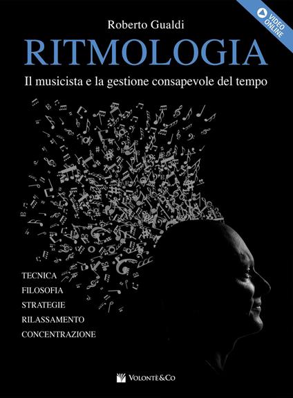 Ritmologia. Il musicista e la gestione consapevole del tempo. Con video online - Roberto Gualdi - copertina