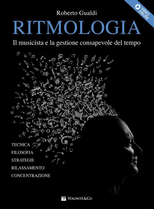 Ritmologia. Il musicista e la gestione consapevole del tempo. Con video online - Roberto Gualdi - copertina