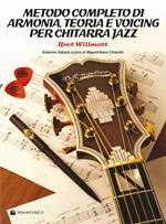 Metodo completo di armonia, teoria e voicing per chitarra jazz