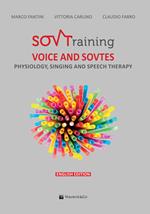 Sovtraining. Voice and sovtes. Physiology, singing and speech therapy