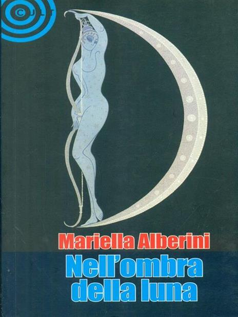 Nell'ombra della luna - Mirella Alberini - copertina