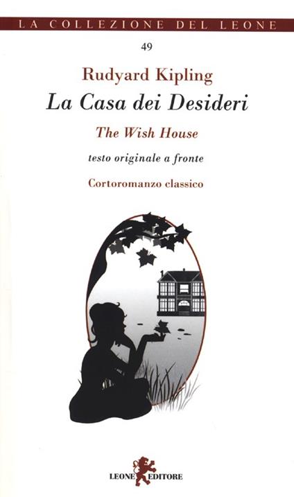 La casa dei desideri. Testo originale a fronte - Rudyard Kipling - copertina