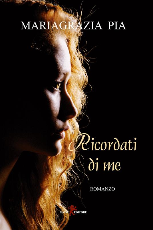 Ricordati di me - Mariagrazia Pia - copertina