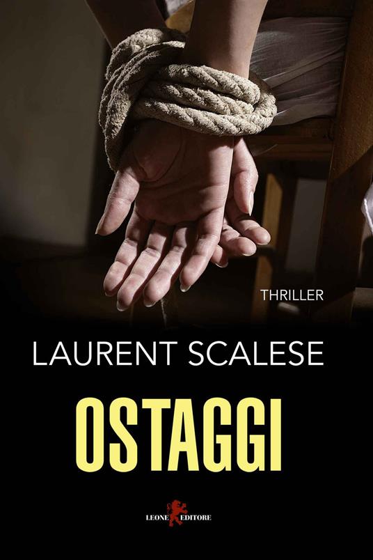 Ostaggi - Laurent Scalese - copertina