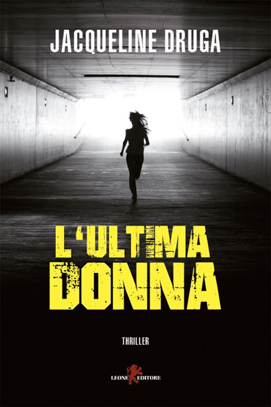 L' ultima donna - Jacqueline Druga,Paolo Manieri - ebook