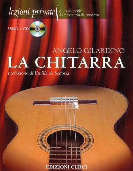 La chitarra. Con CD Audio - Angelo Gilardino - 2