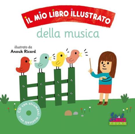 Il mio libro illustrato della musica. Con CD Audio - copertina