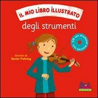 Il mio libro illustrato degli strumenti. Con CD Audio - 5