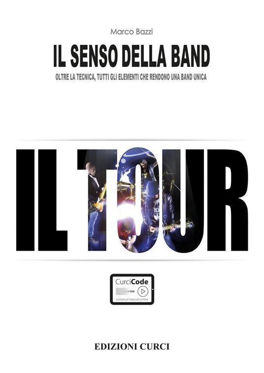 Il senso della band. Il tour - Marco Bazzi - copertina