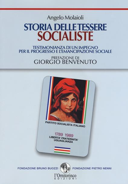 Storia delle tessere socialiste. Testimonianza di un impegno per il progresso e l'emancipazione sociale - Angelo Molaioli - copertina