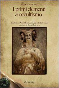 I primi elementi di occultismo - Joanny Bricaud - copertina