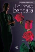 Le rose baccara