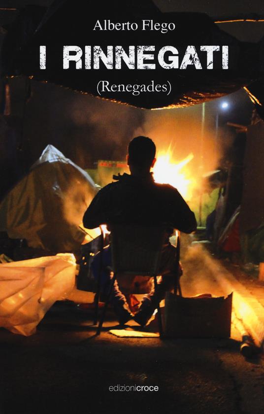 I rinnegati (renegates) - Alberto Flego - copertina