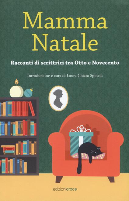 Mamma Natale. Racconti di scrittrici tra Otto e Novecento - copertina