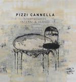 Pizzi Cannella. Storyboards interni & vedute. Ediz. illustrata