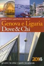 Genova e Liguria dove & chi 2014