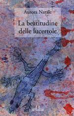 La beatitudine delle lucertole