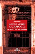 Morte e misteri a Camogli durante il fascismo