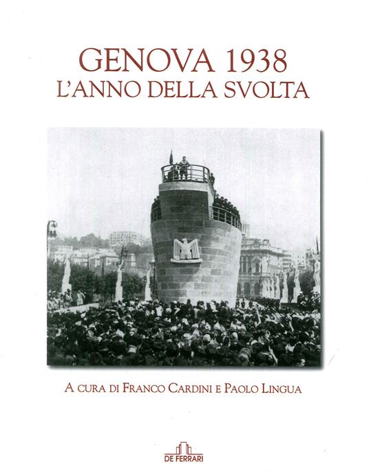 Genova 1938. L'anno della svolta - copertina