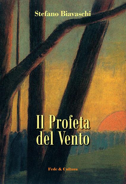 Il Profeta del vento - Stefano Biavaschi - copertina