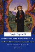 Sacerdozio e monachesimo benedettino. Come san Benedetto può essere un esempio per il prete diocesano